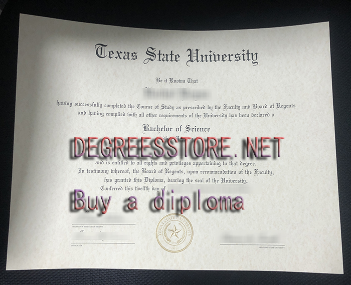 Texas State University (TXST) degree， 德克萨斯州立大学文凭