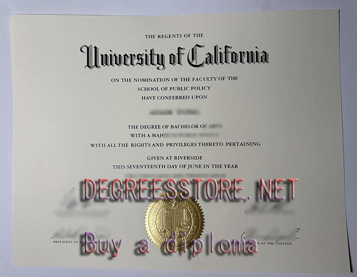 UC Riversid degree certificate-加州大学河滨分校文凭证书 UC Riversid degree certificate-加州大学河滨分校文凭证书
